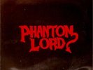 PHANTOM LORD 'PHANTOM LORD' UK LP BLACK COVER DEVIL 2 RARE US SPEED METAL
