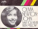 OLIVIA NEWTON JOHN-HAVE YOU NEVER BEEN MELLOW-ORIGINAL YUGOSLAV 45rpm 7