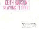 Keith Hudson - Paying It Cool - Rare near mint original - Joint Intl. - Reggae