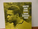 John Wright Trio South Side So Prestige 7190 rvg dg yellow bergenfield soul jazz