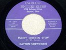 DAYTON SIDEWINDERS  Funky Chicken Stew  RARE FUNK 45 ON CARLCO IN NM CONDITION
