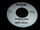 ERNEST MOSLEY - STUBBORN HEART - LA CINDY