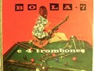 BOLA SETE 4 Trombones BRAZIL BOSSA GUITAR LP RARE HEAR