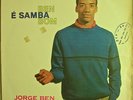 JORGE BEN MEIRELLES  Ben e Samba Bom COPA 5 ORIG BRAZIL SAMBA SOUL LP HEAR