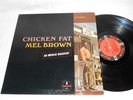 MEL BROWN CHICKEN FAT VERY-RARE SOUL LP STEREO 1ST PRESSING ORIGINAL 1967 N-MINT