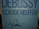 Coffret DEBUSSY Les Preludes CLAUDE HELFFER Harmonia Mundi HM 951-3