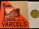 RARE JUSTICE GARAGE LP Hang Loose with the Varcels Justice 147