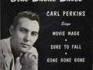 CARL PERKINS: BLUE SUEDE SHOES ***RARE PIC SLEEVE EP*** 1957 ORIG.SUN 115 VG/VG+