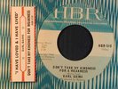 EARL GAINS mis-press version 45 DON'T TAKE MY KINDNESS FOR WEAKNESS  M- northern