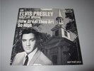 Elvis Presley - How Great Thou Art / So High SP-45-162 USA Promo 