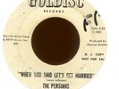 THE PERSIANS Let's Get Married on Goldisc Promo Northern Soul 45 Hear