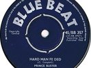 BLUE BEAT Prince Buster HARD MAN FE DED / WON'T LET YOU CRY - BB 357 SKA / EX