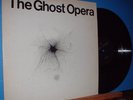LP-The Ghost Opera rare avant garde free jazz PRIVATE PRESS