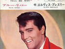 ELVIS PRESLEY-TELL ME WHY-JAPAN ISSUE 7