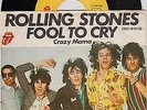 ROLLING STONES - Fool To Cry - Original 1976 German 2-trk 7