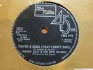 Frankie Valli & The Four Seasons - You're A Song (That I Can't Sing) 1972 UK 45
