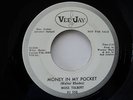 R&B SOUL 45 Moss Tolbert - Money In My Pocket   Vee-Jay 558 Promo HEAR IT