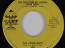 Northern Soul Funk/Sweet Soul 45 VANGUARDS The Thought Of Losing Your LAMP HEAR