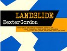BLUE NOTE DEXTER GORDON / LANDSLIDE JAPAN ONLY US UNRELEASED LP