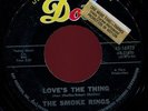 THE SMOKE RINGS.LOVE'S THE THING/SHE GIVES ME LOVE. 45.garage.  HEAR