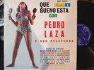 PEDRO LAZA Y SUS PELAYEROS