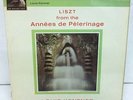 LISZT FROM THE ANNEES DE PELERINAGE/ LOUIS KENTNER.. (NOT FOR SALE)
