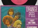 ORANGE PEEL * I Got No Time * 1969 FREAKBEAT PSYCH MOD Funky dancer * Listen