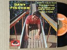 RARE 45 TOURS DE DANY FISCHER  AVEC LANGUETTE