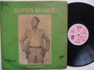 SUPER MANDE vol1 wahabiadachi PSYCH MANDING SUPER DJATA BITON KENESTAR LIKE ?