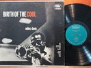 MILES DAVIS Birth of the COOL Capitol T 762 MAX ROACH Lee Konitz GERRY MULLIGAN