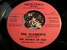 LOVER’S OF GOD Rare Northern Soul Gospel 45 on Shur-Tinga The Elements / Thanks