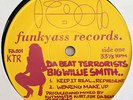 Kool Keith Big Willie Smith 'The Beat Terrorists' Ultramagnetic OG EP random rap