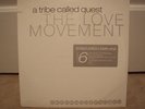 A TRIBE CALLED QUEST - THE LOVE MOVEMENT (3LP) 1998 ?