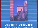 SECRET SERVICE „WHEN THE NIGHT CLOSES IN“ ORIGINAL SONET OIS