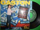 CLAUDE FRANCOIS / GASTON / EP TU ES ABOMINABLE  signé CLAUDE FRANCOIS LANGUETTE