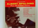 Albert Spalding – Plays His Favorite Encores