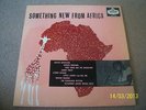 SOMETHING NEW FROM AFRICA  1959  ON DECCA  rare