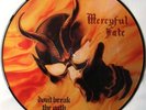 LP MERCYFUL FATE - DONT BREAK THE OATH - LIMITED PICTURE DISC IRON MAIDEN SLAYER