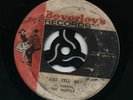 JUST TELL ME / REBORN  The MAYTALS (BOSS 1968 Skihead Reggae) Orig BEVERLEY'S ?