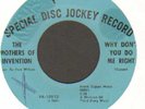 RARE PROMO 45   FRANK ZAPPA  MOTHERS OF INVENTION  BIG LEG EMMA  & WHY DON'T YOU