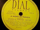 CHARLIE PARKER, MILES DAVIS,DODO MARMAROSA -NIGHT TUNISIA,ORNITHOLOGY  DIAL 78