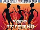 John Smith & The Common Men - Sounds From The Inferno - 7