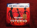 JOHN SMITH & THE COMMEN MEN SOUNDS FROM INFERNO NO 394 7'' RECORD STORE DAY 2013