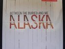 Between the buried and me - Alaska SEALED vinyl LP converge