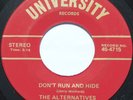 Psych Garage FUZZ 45 - THE ALTERNATIVES - Don't Run And Hide - UNIVERSITY