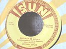 REPRO Blues 45-Joe Hill Louis-We All Gotta Go Sometime / She May Be... Sun 178