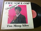 THE SOUL COP - TOO MANY NITES - VERY RARE SOUL FUNK LP PRIVATE IN SHRINK ...VG++