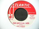 NORTHERN SOUL CLIFF NOBLES YOUR LOVE IS ALL I NEED ATLANTIC DEMO