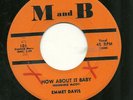 EMMET DAVIS 45RPM '59 M&B HOW ABOUT IT BABY FRANTIC R&B ROCKER VG+++ VINYL