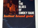 SMOKY BABE: HOTTEST BRAND GOIN' bluesville LP / MONO / SEALED